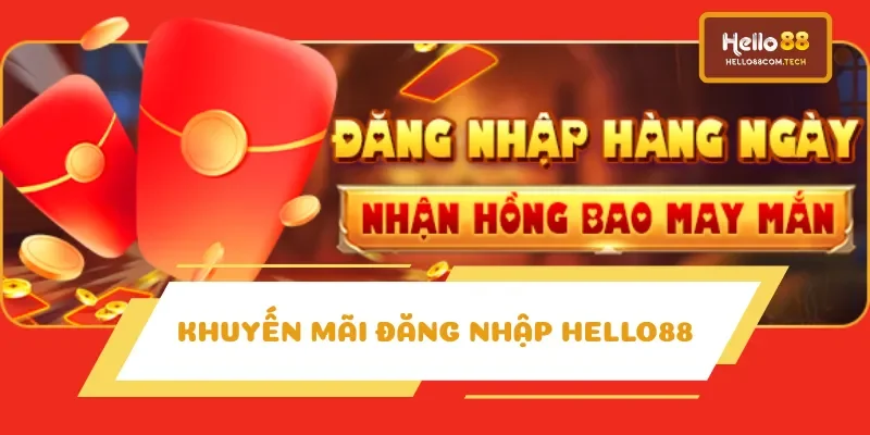 Hello88 khuyến mãi hồng bao hấp dẫn Hello88 khuyến mãi hồng bao hấp dẫn